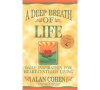 Alan Cohen A Deep Breath of Life (Tascabile)