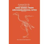 Alan Cohen Dale A Manual for the Identification of Bird Bones from A (Tascabile)