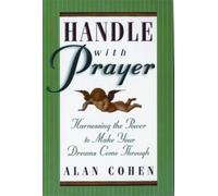 Alan Cohen Handle With Prayer (Tascabile)