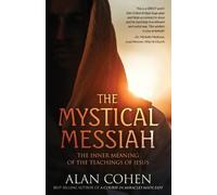 Alan Cohen The Mystical Messiah (Tascabile)