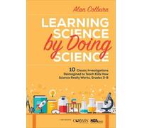 Alan Colburn Learning Science by Doing Science (Tascabile)