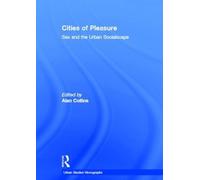Alan Collins Cities of Pleasure (Copertina rigida) Urban Studies Monographs