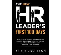Alan Collins The New HR Leader's First 100 Days (Tascabile)