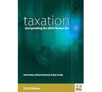 Alan Combs Peter Rowes Richard Taxation: Incorporating the 2006 Fin (Tascabile)