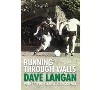 Alan Conway Running Through Walls Dave Langan (Tascabile)