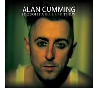 Alan Cumming I Bought A Blue Car Today (CD)