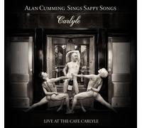 Cumming, Alan - Sings Sappy Songs Live At The Cafe Carlyle
