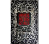 Alan Cummings Japanese Myths & Tales (Copertina rigida) Gothic Fantasy