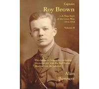 Alan D Bennett Margaret Brown Harman Denny Reid Ma Captain Roy Brow (Tascabile)