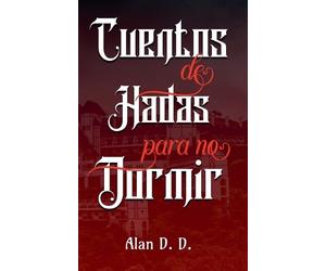 Alan D D Cuentos de Hadas para no Dormir (Tascabile)