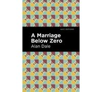 Alan Dale A Marriage Below Zero (Tascabile) Mint Editions