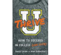 Alan Daniel Schlechter Daniel Lerner Alan Daniel Schlechter U Thrive (Tascabile)