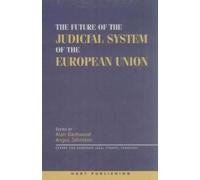 Alan Dashwood The Future of the Judicial System of the Europe (Copertina rigida)