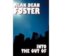 Alan Dean Foster Into the Out of (Tascabile)