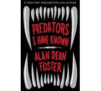 Alan Dean Foster Predators I Have Known (Tascabile)