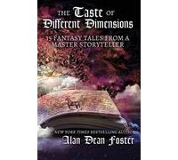 Alan Dean Foster The Taste of Different Dimensions (Tascabile)