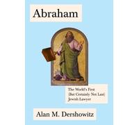 Alan Dershowitz Abraham (Copertina rigida) Jewish Encounters Series