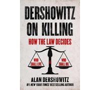 Alan Dershowitz Dershowitz on Killing (Copertina rigida)