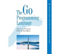 Alan Donovan Brian W. Kernighan Go Programming Language, The (Tascabile)