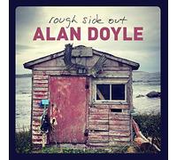 Alan Doyle - Rough Side Out