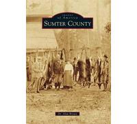 Alan, Dr. Brown Sumter County (Tascabile) Images of America