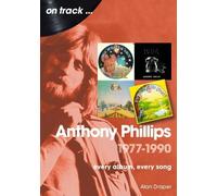 Alan Draper Anthony Phillips 1977 to 1990 On Track (Tascabile) On Track