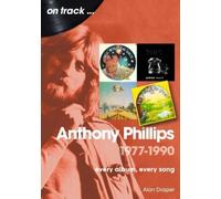 Alan Draper Anthony Phillips 1977 to 1990 On Track (Tascabile) On Track