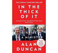 Alan Duncan In the Thick of It (Tascabile)