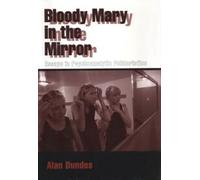 Alan Dundes Bloody Mary in the Mirror (Tascabile)