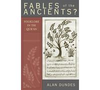 Alan Dundes Fables of the Ancients? (Tascabile)