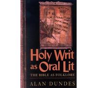 Alan Dundes Holy Writ as Oral Lit (Tascabile)
