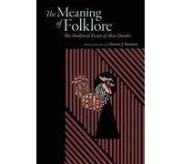 Alan Dundes Meaning of Folklore (Tascabile)