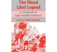 Alan Dundes The Blood Libel Legend (Tascabile)