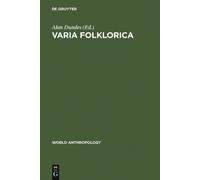 Alan Dundes Varia Folklorica (Copertina rigida) World Anthropology