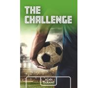 Alan Durant The Challenge (Tascabile) Making the Team