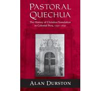 Alan Durston Pastoral Quechua (Copertina rigida)