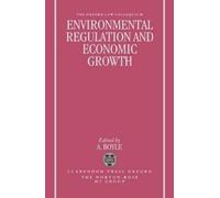 Alan E. Boyle Environmental Regulation and Economic Growth (Copertina rigida)