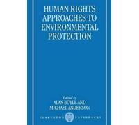 Alan E. Boyle Michael R. Human Rights Approaches to Environmental P (Tascabile)