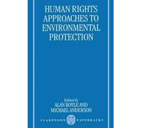 Alan E. Boyle Michael R. Human Rights Approaches to Environmental P (Tascabile)