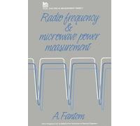 Alan E. Fantom Radio Frequency and Microwave Power Measuremen (Copertina rigida)