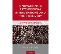 Alan E. Kazdin Innovations in Psychosocial Interventions and (Copertina rigida)