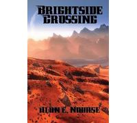 Alan E Nourse Brightside Crossing (Tascabile)