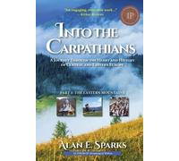Alan E Sparks Into the Carpathians (Tascabile)