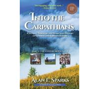 Alan E Sparks Into the Carpathians (Tascabile) Into the Carpathians