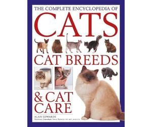 Alan Edwards The Cats, Cat Breeds & Cat Care, Complete Encycl (Copertina rigida)