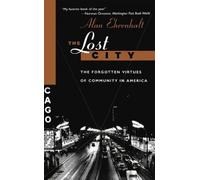 Alan Ehrenhalt The Lost City (Tascabile)