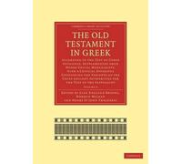 The Old Testament in Greek: According to the Text of Codex Vaticanus, Supp...