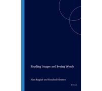 Alan English Rosalind Reading Images and Seeing Words: 245 (Faux Ti (Tascabile)