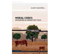 Alan F. Blackwell Moral Codes (Tascabile)