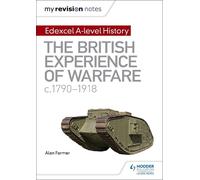 Alan Farmer My Revision Notes: Edexcel A-level History: The British (Tascabile)